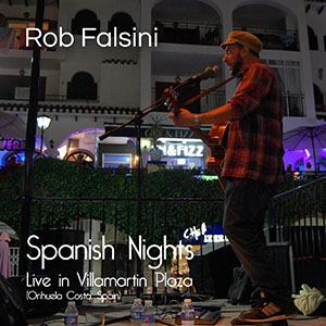 Spanish Nights Live at Villamartin Plaza Rob Falsini